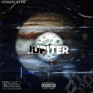 Jupiter (feat. SHOW NO MERCY & Etto) (Explicit)
