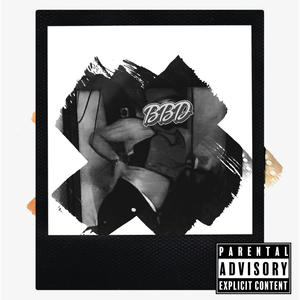 BBD Freestyle (Explicit)