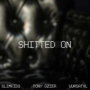 Shitted on (Explicit)