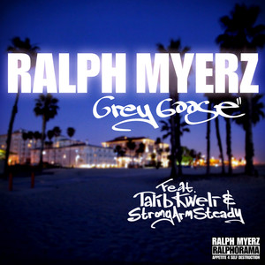Ralph Myerz - Grey Goose