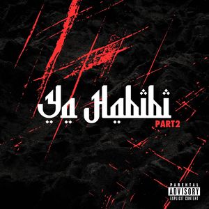YA HABIBI, pt. 2 (Explicit)