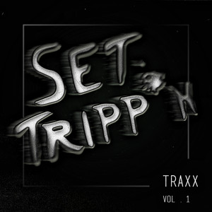 Set Tripp'n Traxx, Vol. 01