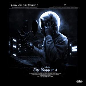 The Biggest 4 (Explicit)