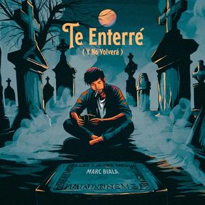 Te Enterré (Y No Volverá) (20ty Beats Remix)