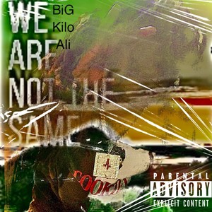 We Not The Same (Explicit)