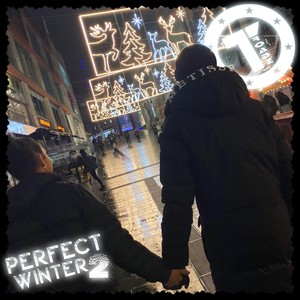 Perfect Winter, Pt. 2 (Explicit)