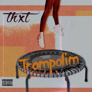 Trampolim (Explicit)