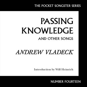 Passing Knowledge & Other Songs