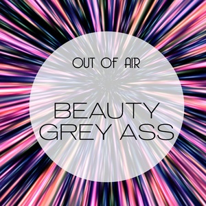 Beauty Grey Ass (Explicit)