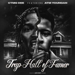 Trap Hall Of Famer (feat. AtmYoungan) (Explicit)