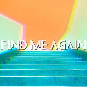 Find Me Again