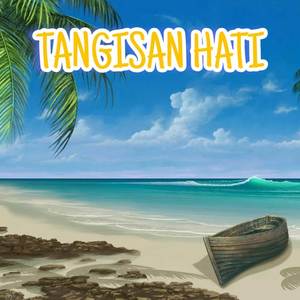 DJ - TANGISAN HATI