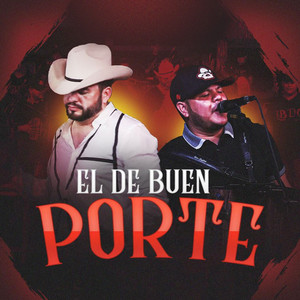 El De Buen Porte (En Vivo) [Explicit]