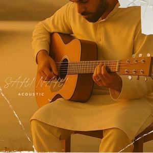 Sahi Nahi (Acoustic)