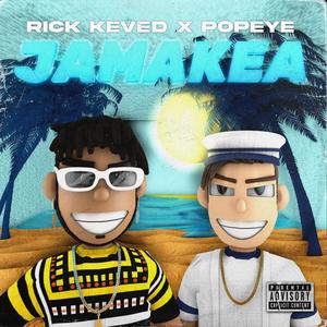Jamakea(feat. Popeye)