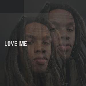 Love Me (Explicit)