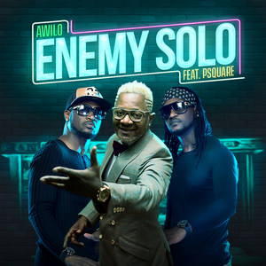 Enemy Solo(feat. P Square)