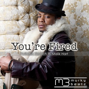 You're Fired