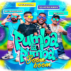 PUMBA LA PUMBA ( boom boom )