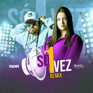 Só uma vez (Remix)