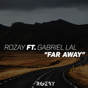 Far Away (feat. Gabriel Lal)