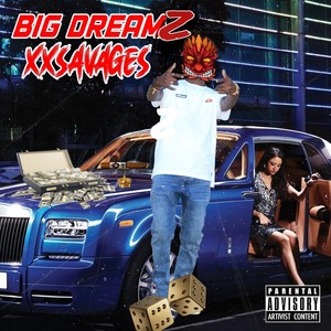 Big Dreamz (Explicit)