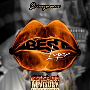 Best Lips (Explicit)