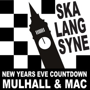 Ska Lang Syne (NYE Countdown Mix)