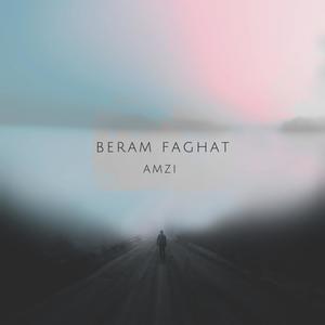 beram faghat