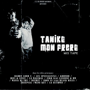 Tanike mon frère (Mixtape) [Explicit]