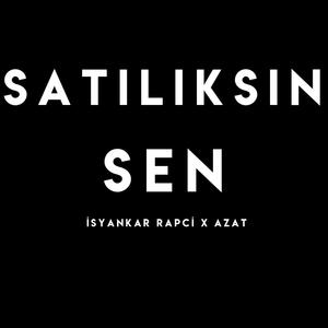 Satılıksın Sen (feat. Azat) [Explicit]