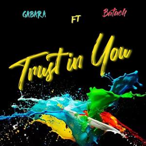 Trust in You (feat. Batach)