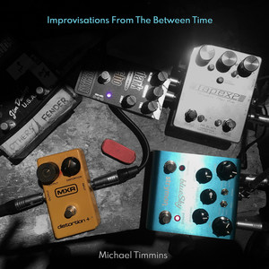 Improvisations from the Between Time