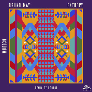 Entropy (Rodent Remix)