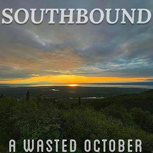 Southbound (Explicit)