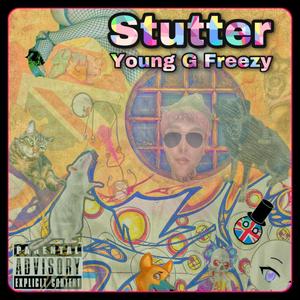 Stutter (Explicit)