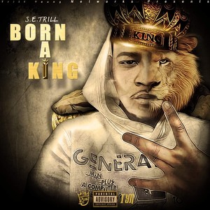 Born a King (Explicit)