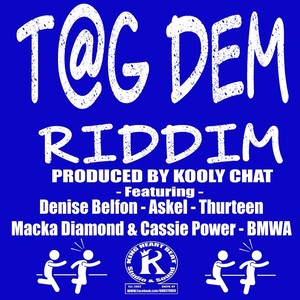 Tag Dem Riddim