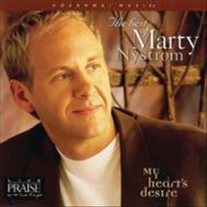 The Best of Marty Nystrom: My Heart's Desire