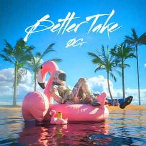 Better Track (Explicit)