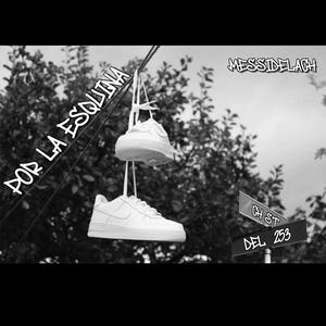 Por La Esquina (Explicit)