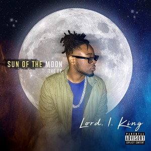 Sun of the Moon (Explicit)