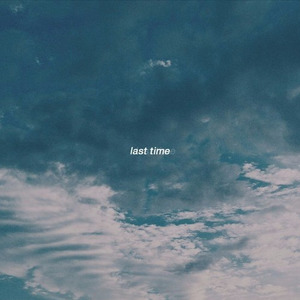 Last Time (Prod. Laughty)