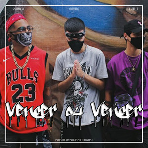 Vencer ou Vencer (Explicit)