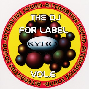 The Dj for Label, Vol. 6