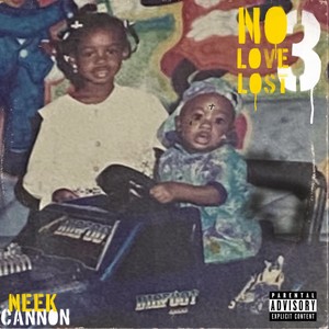 No Love Lost 3 (Explicit)