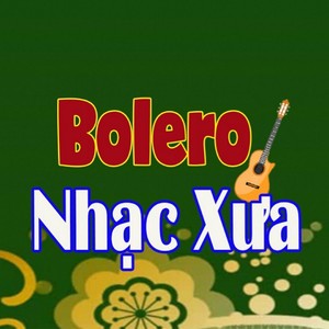 Tuyệt Phẩm Bolero Gây Nghiện