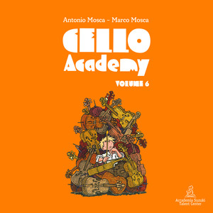 Cello Academy - Volume 6