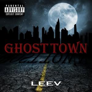 Ghost Town (Explicit)