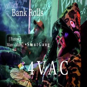 Bank Rolls (Explicit)